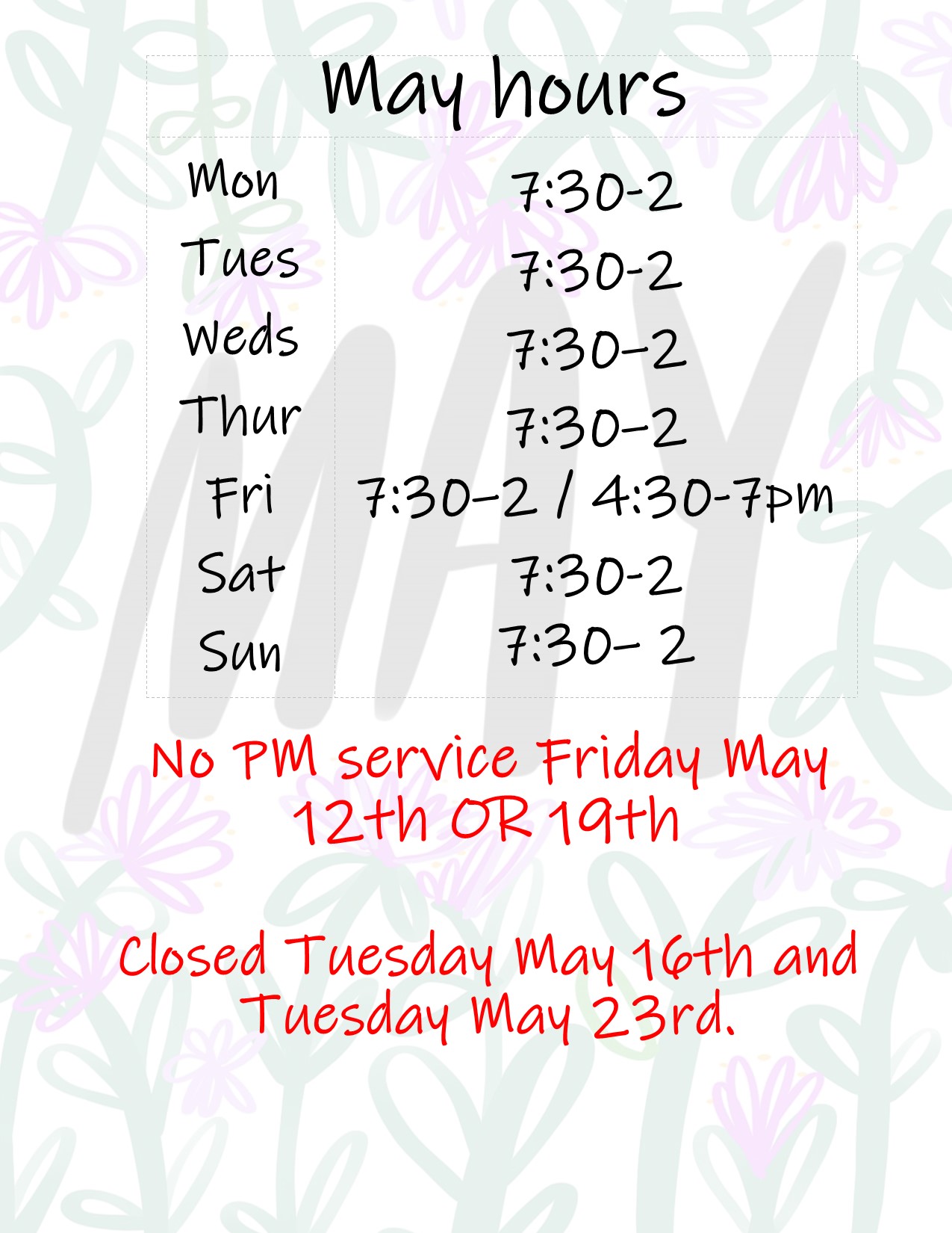 May HOURS